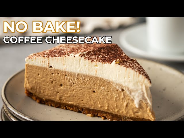 No Bake Coffee Cheesecake ☕ So Creamy & Easy!