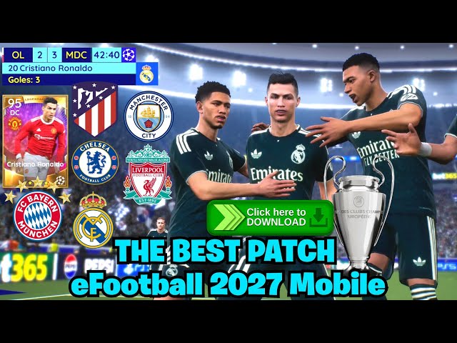 DOWNLOAD eFootball 2027 Mobile UCL PATCH + Installation Tutorial