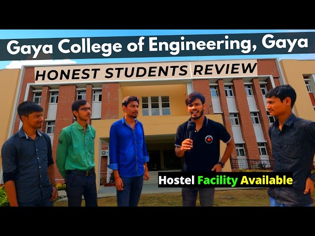 Honest Students Review of Govt. College of Engineering in Gaya @CareerFinology