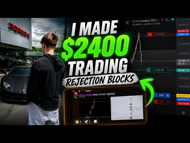 I Made $2,400 Trading Rejection Blocks (The Strategy That Changed Everything)
