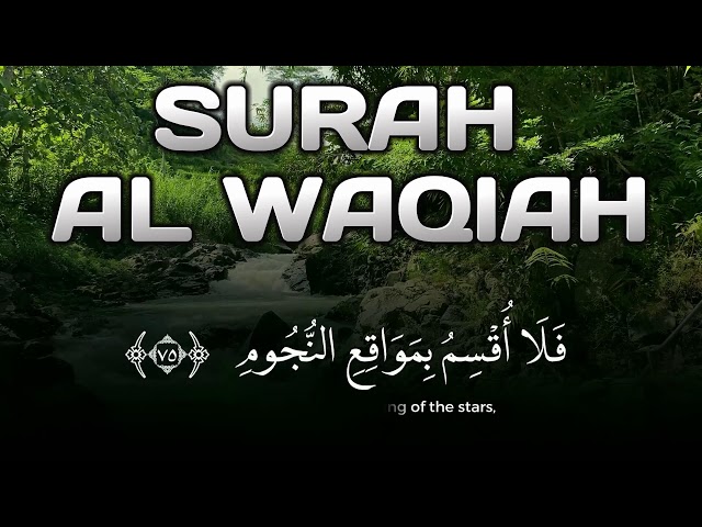 Open Wealth Doors | Surah Al Waqiah Murottal Merdu for Abundant Wealth