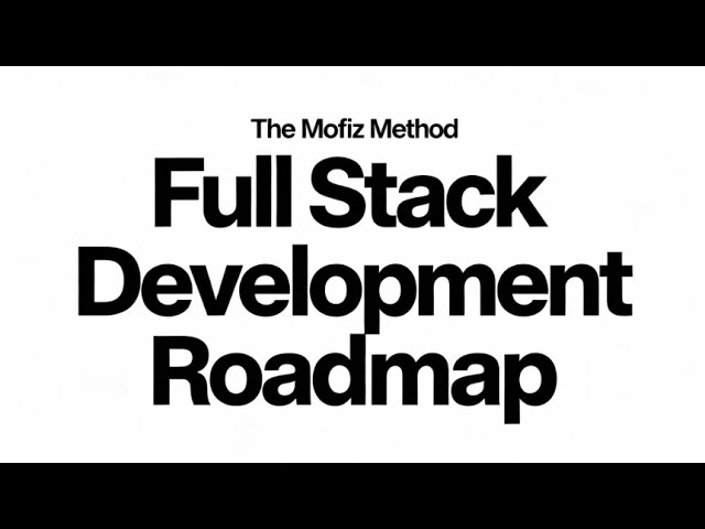 Full Stack Development Roadmap 2025 | From Zero to Hero
