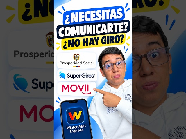 Do You Need to Contact Prosperidad Social, MOVii, SuperGIROS, or SuRed?