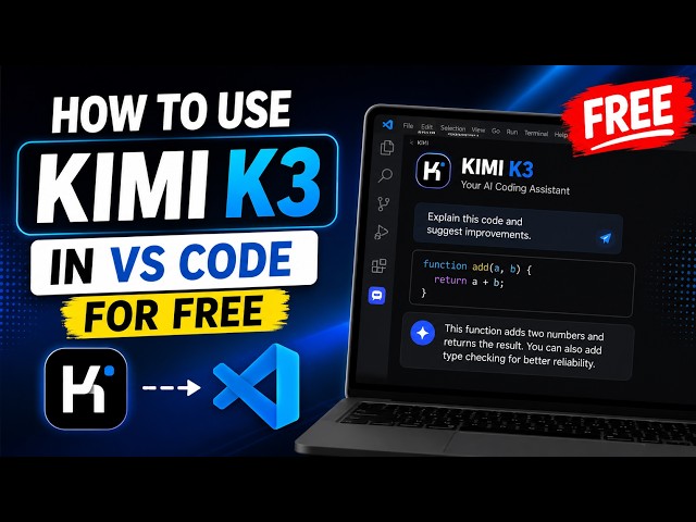 How to Use Kimi K3 in VS Code | Free Unlimited AI Coding Setup Guide