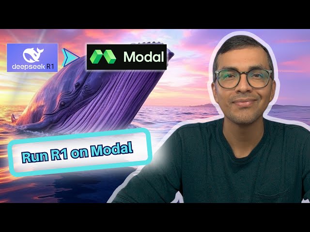Deploy DeepSeek R1 with Modal’s High-Performance AI Infrastructure