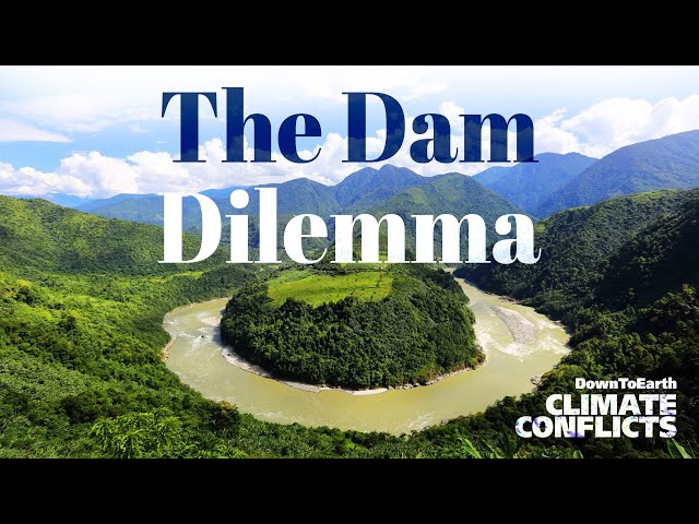Building the largest dam on Brahmaputra river's Great Bend in China | Climate Conflicts