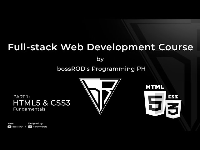 [TAGALOG] Part 1: HTML5 & CSS3 - Fundamentals 1 of 2