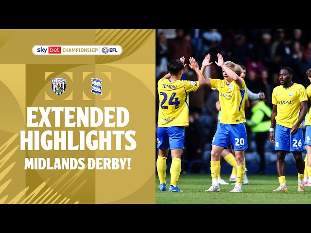 ¡DERBI DE MIDLANDS! | Resumen extendido: West Brom vs. Birmingham City