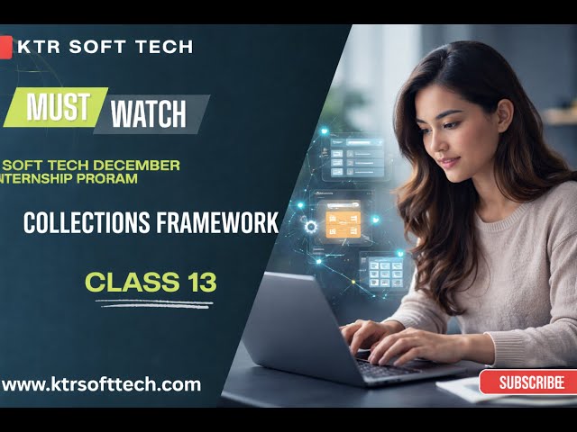 Java Internship Program |Java Collections Framework - 2| Class 13 | Batch Dec 2025