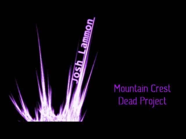 Dead Project - Mountain Crest