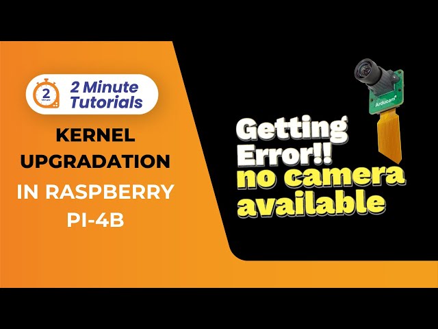 Kernel upgradation in Raspberry Pi | Fix the error: no camera available | Robu's Two Minute Tutorial