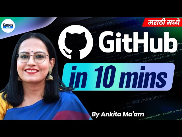How To Use GitHub For Beginners | Explained in Detailed in Marathi | By Ankita Ma'am