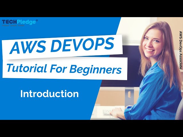 AWS DevOps | AWS DevOps Tutorial for Beginners | AWS DevOps Training | Part1-Intro