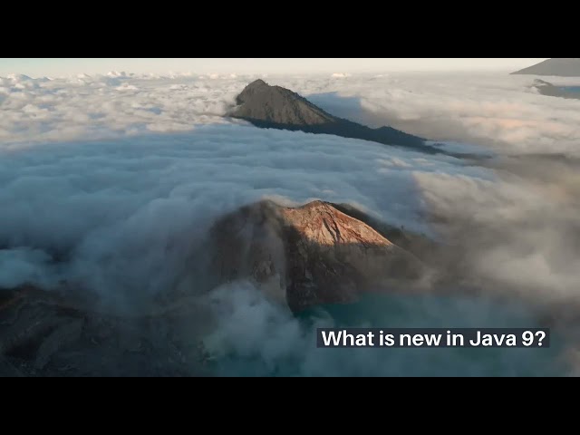 Java 9 features what is new in java 9 and JDK 9