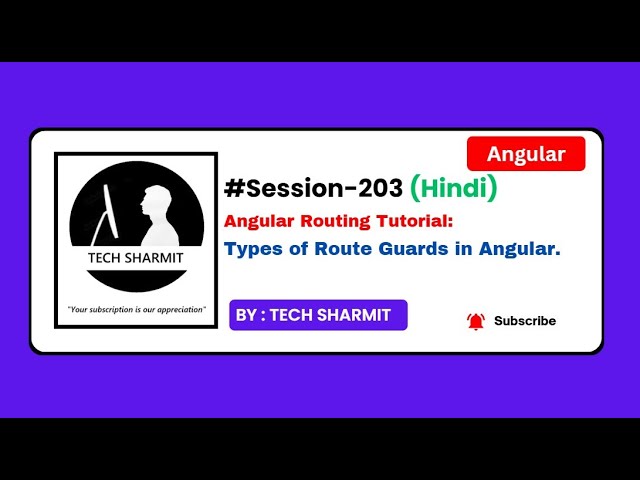 Types of Route Guards in Angular | Angular Tutorial Hindi (Session-203)