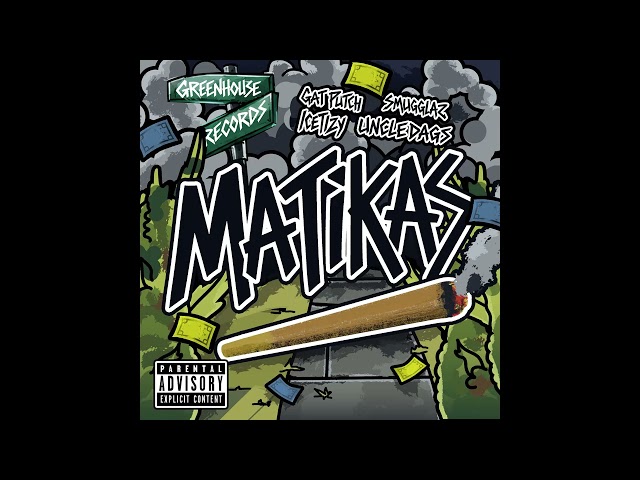 Gat Putch - MATIKAS (feat. Smugglaz, Icetizy & Uncle Dags) [Official Audio]