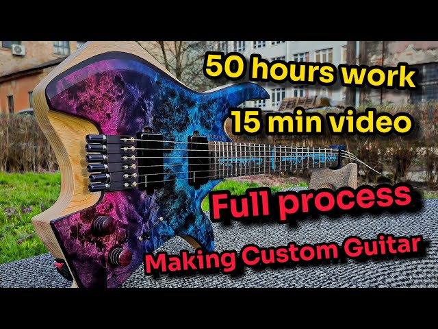 Custom Guitar Build from Scratch