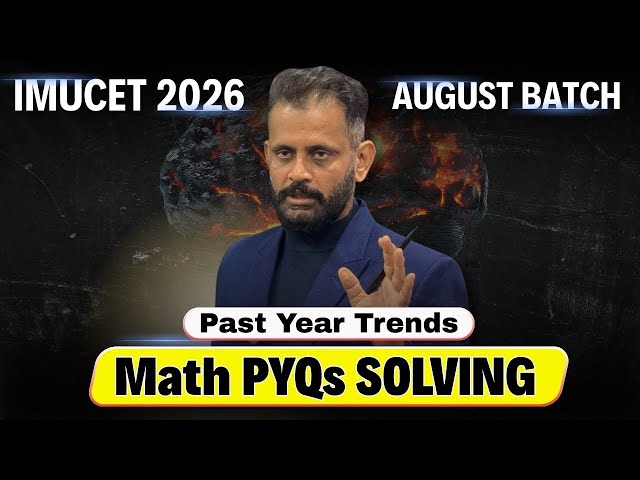 IMUCET Math PYQ: "Revision Roadmap" – Maximize Retention, Minimize Stress