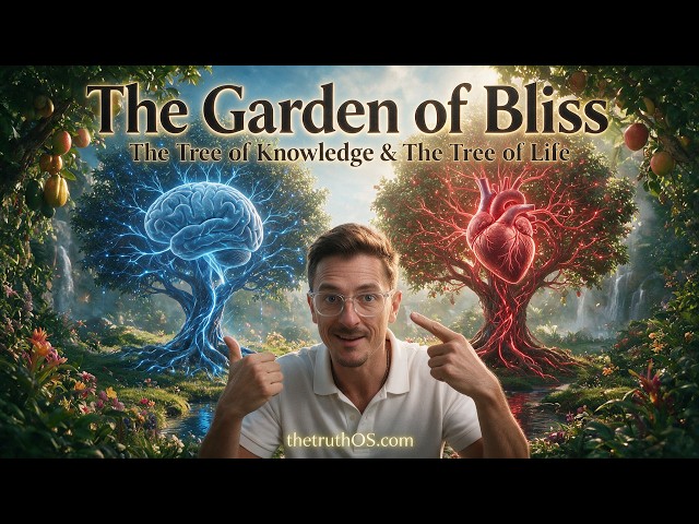 🌳 The Garden of Bliss Explained! Tree of Knowledge & Tree of Life 🫀- #thetruthOS 🚀