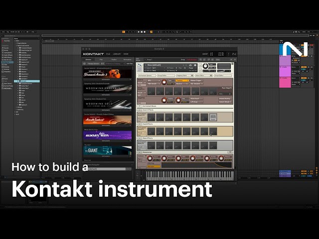 How to build a Kontakt instrument from start to finish | Native Instruments