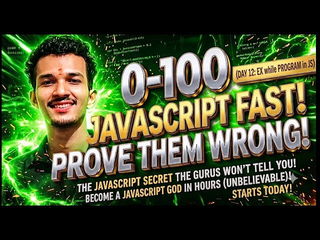 JavaScript 0-100 Fast! 🚀 | Day [12]: [While] | Prove Them Wrong!