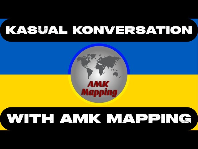 "AMK Mapping" Kasual Konversation