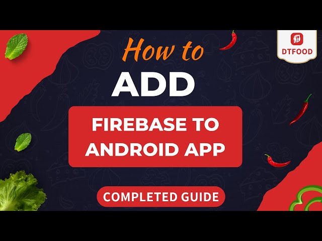 How To Add Firebase to Android App