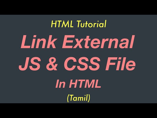 Link External JS & CSS files in HTML | HTML Tutorial | Tamil