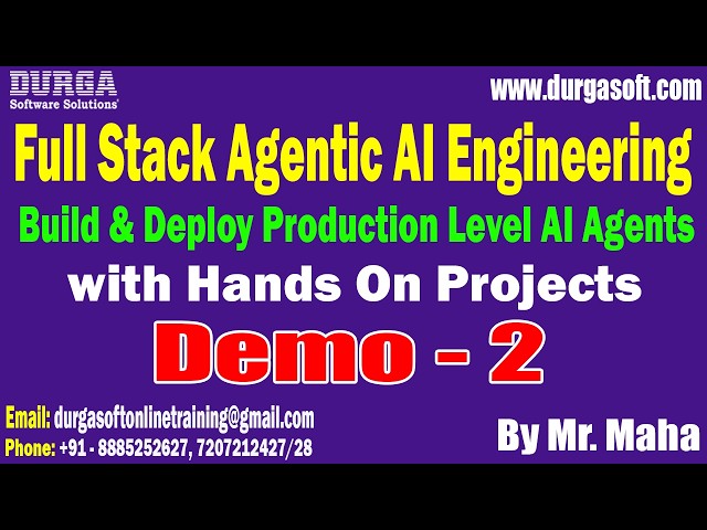 Full Stack Agentic AI Engineering tutorials || Demo - 2 || by Mr. Maha On 16-06-2026 @9PM (IST)