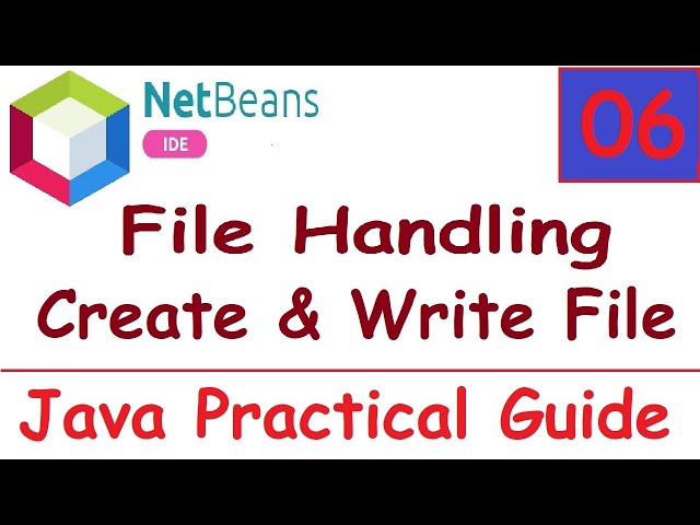 Java Practical Guide - 6 || File Handling in Java - 1 || Create & Write File in Java