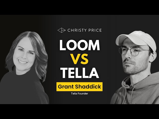 Why Everyone's Switching to Tella from Loom (with Founder Grant Shaddick)
