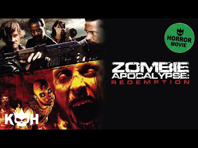 Zombie Apocalypse: Redemption |  FREE Full Horror Movie