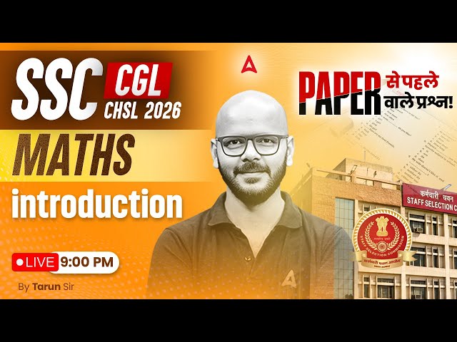 SSC CGL/CHSL Maths Classes | Maths Introduction | SSC CGL/CHSL 2026 Maths | By Tarun Sir