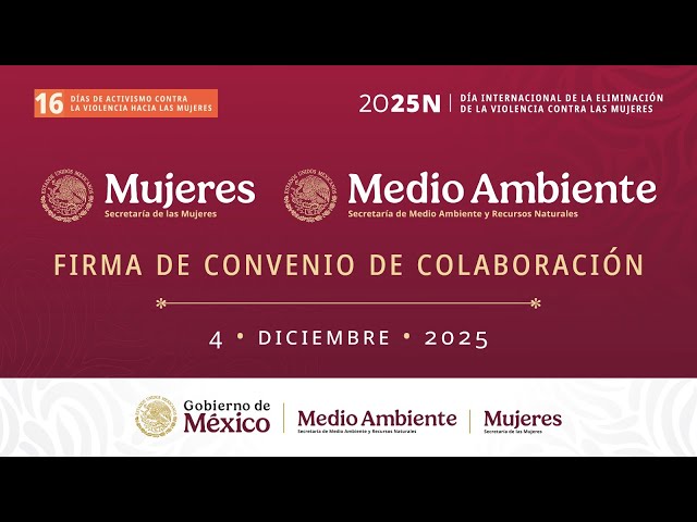 🟣#EnVivo | Firma de Convenio de Colaboración Mujeres con Semarnat.