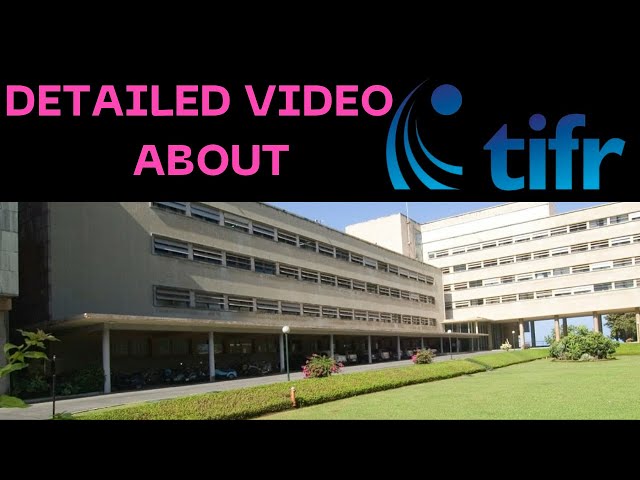 What is TIFR??  DETAILED VIDEO ABOUT TIFR(TATA INSTITUTE OF FUNDAMENTAL RESEARCH)