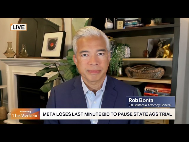 Bonta Says Meta Put Profit Over Children’s Safety