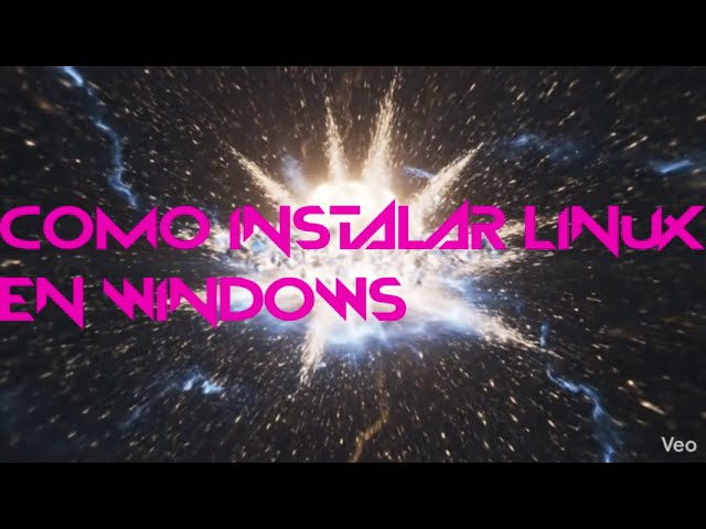 Como Instalar Linux en Windows