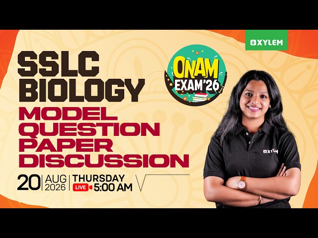 SSLC Onam Exam 2026 | Biology | Model Question Paper Discussion | Xylem SSLC