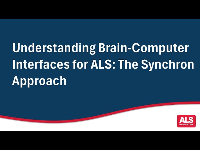 Understanding Brain-Computer Interfaces for ALS: The Synchron Approach