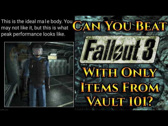 Can You Beat Fallout 3 With Only Items From Vault 101?