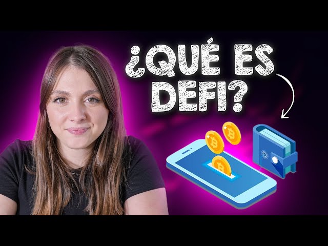 ¿Qué es DEFI? - La REVOLUCIÓN de las Finanzas Descentralizadas