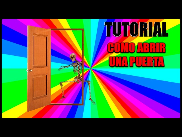 Tutorial: How to OPEN a DOOR