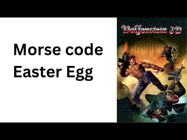 Decoding the Wolfenstein 3D Morse code Easter Egg