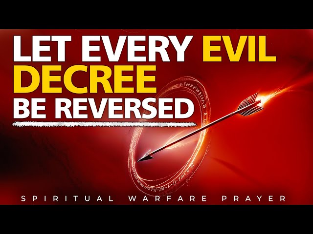 All Night Prayer | This Prayer Will Cancel Every Evil Decree Over Your Life | Prayer of Authority
