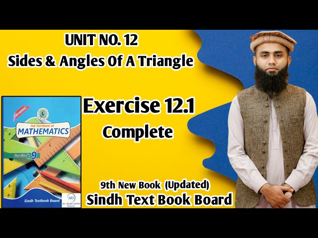 Exercise 12.1 Complete, Unit 12 Sides & Angles Of A Triangle Class 9 New Mathematic Book Sindh Board