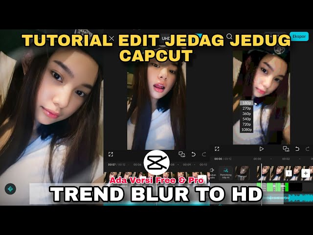 CapCut Jedag Jedug Edit Tutorial: TREND BLUR TO HD 2026