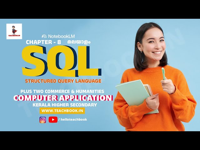 PLUS TWO COMMERCE & HUMANITIES COMPUTER APPLICATION CHAPTER 8 | SQL |  in Malayalam |  മലയാളം