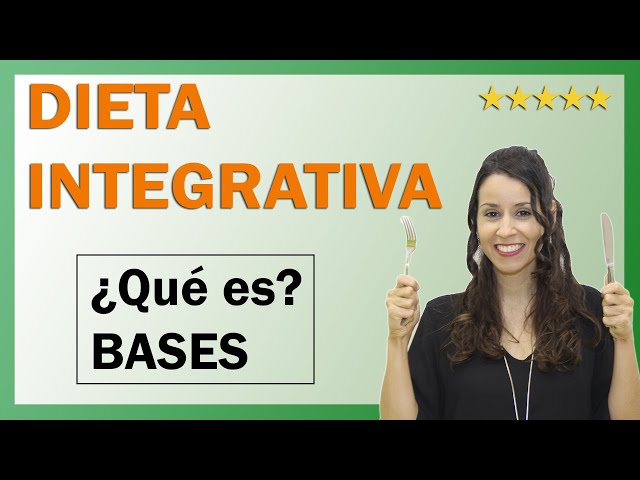 🍅🥑🥕 What is an Integrative Diet? Learn the basics of this type of diet