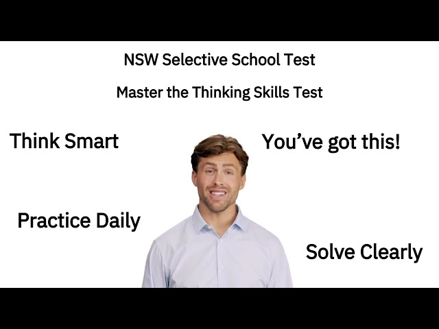How to Master the Thinking Skills Test | NSW Selective School Test