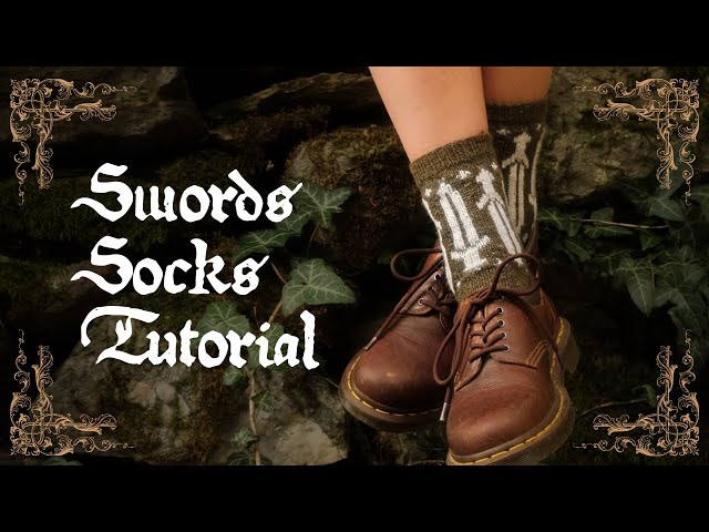 Tutorial | Swords Socks Knitting Tutorial ⚔️